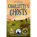 Charlotte's Ghosts: The Mystery of the Vanishing Boy