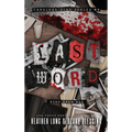 Last Word: A Deliciously Dark Romance