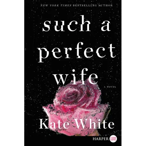 Such a Perfect Wife