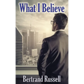 What I Believe: A Sublime Book