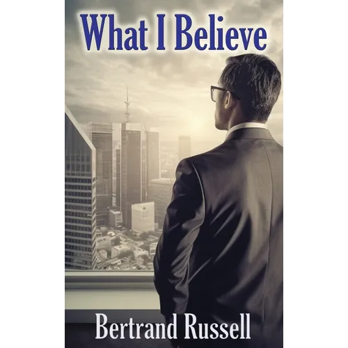 What I Believe: A Sublime Book
