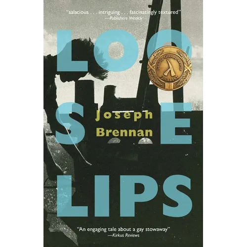 Loose Lips: A Gay Sea Odyssey
