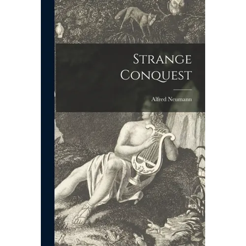 Strange Conquest