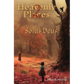 Heavenly Places 2: Solus Deus