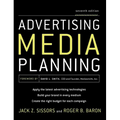 Advertising Media Planning, Seventh Edition
