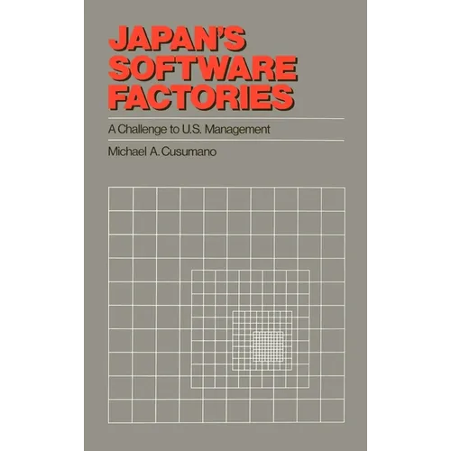 Japan's Software Factories: A Challenge to U.S. Management