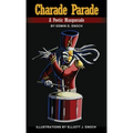 Charade Parade: A Poetic Masquerade