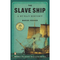 The Slave Ship: A Human History