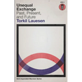 Unequal Exchange: Past, Present, and Future