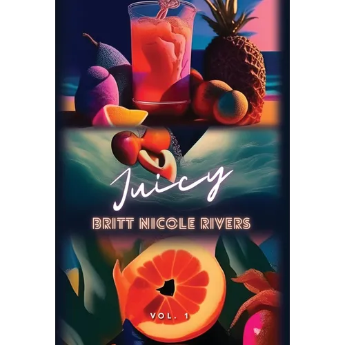 Juicy: Vol.1