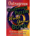 Outrageous Crossword Puzzle and Word Game Book for Kids