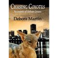 Chasing Coyotes: Accounts of Urban Crises