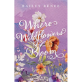 Where Wildflowers Bloom