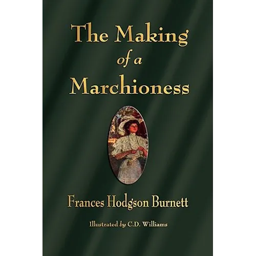 The Making of a Marchioness