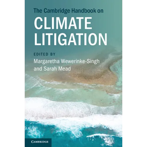 The Cambridge Handbook on Climate Litigation