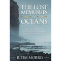 The Lost Memories of Oceans