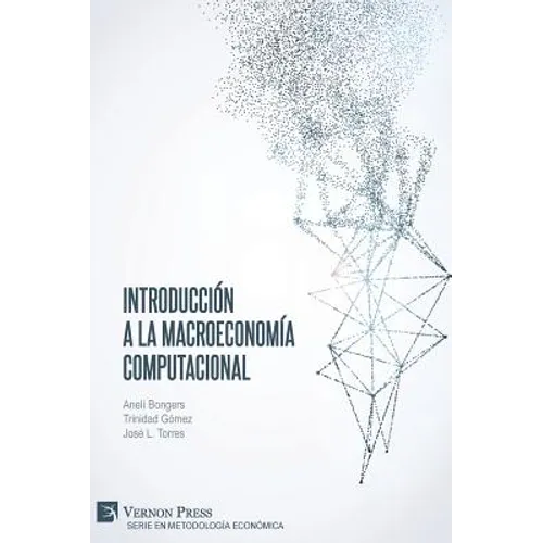 Introducción a la Macroeconomía Computacional