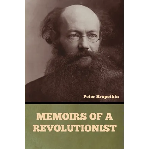 Memoirs of a Revolutionist