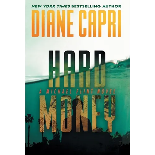 Hard Money: A Michael Flint Novel