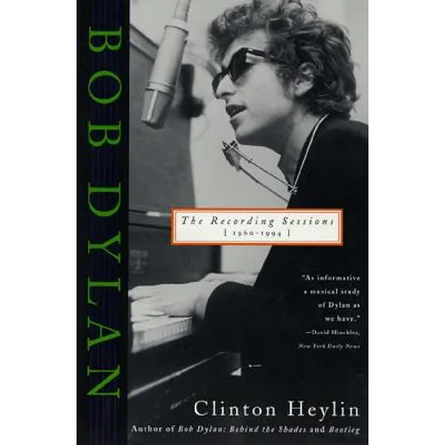 Bob Dylan: The Recording Sessions, 1960-1994