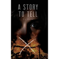 A Story to Tell