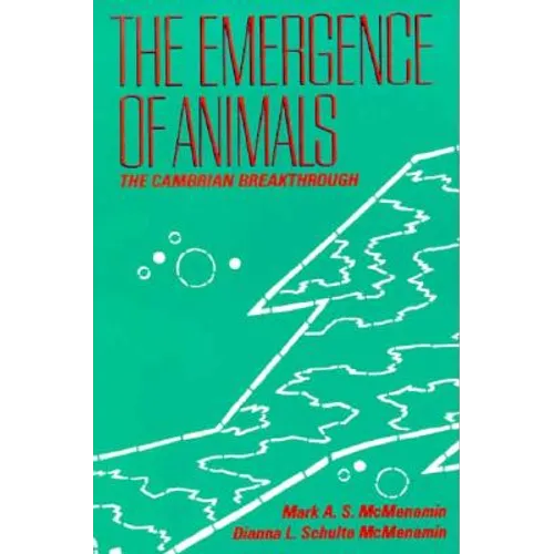 The Emergence of Animals: The Cambrian Breakthrough