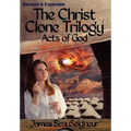 THE CHRIST CLONE TRILOGY - Book Three: Acts of God