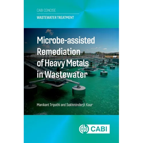 Microbe Assisted Remediation of Heavy Metals in Wastewater