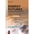 Energy Futures: Anthropocene Challenges, Emerging Technologies and Everyday Life