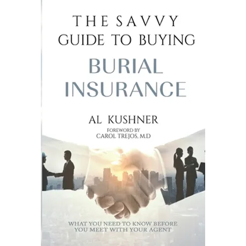 The Savvy Guide to Buying Burial Insurance