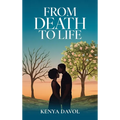 From Death To Life