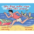 The boy who ran like the wind