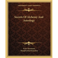 Secrets Of Alchemy And Astrology
