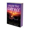 Under the Surface