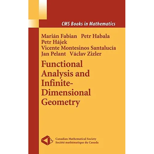 Functional Analysis and Infinite-Dimensional Geometry