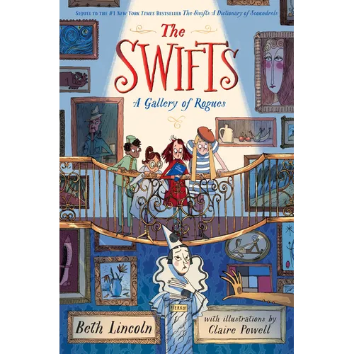 The Swifts: A Gallery of Rogues