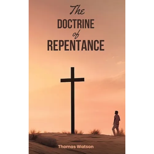 The Doctrine of Repentance