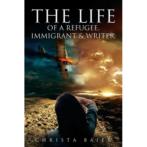 The Life of a Refugee, Immigrant and Writer