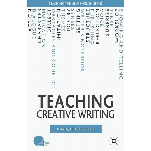 Teaching Creative Writing