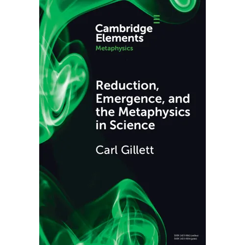 Reduction, Emergence and the Metaphysics in Science