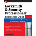 Locksmith and Security Professionals' Exam Study Guide