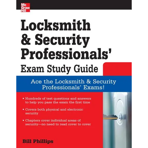 Locksmith and Security Professionals' Exam Study Guide