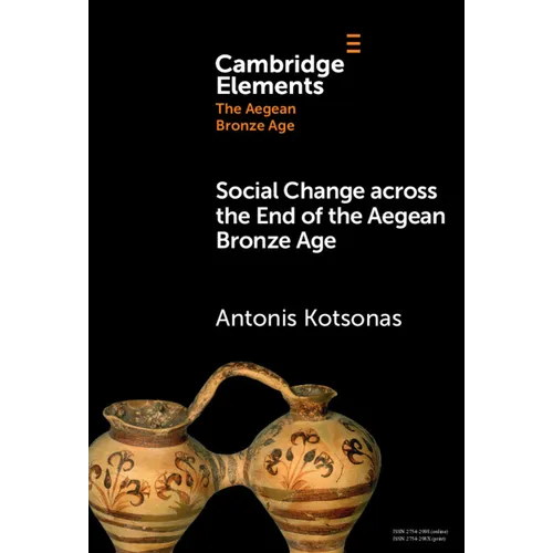 Social Change across the End of the Aegean Bronze Age