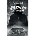 WARNING Chief Apostle Ray