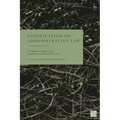 Codification of Administrative Law: A Comparative Study on the Sources of Administrative Law