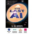The Last AI: Of Humanity Climbing The AI Pyramid