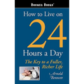 How to Live on 24 Hours a Day