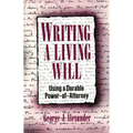 Writing a Living Will: Using a Durable Power-Of-Attorney