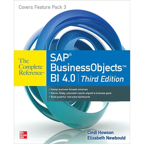 SAP Businessobjects Bi 4.0 the Complete Reference 3/E
