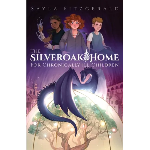 The Silver Oak Home for Chronically Ill Children